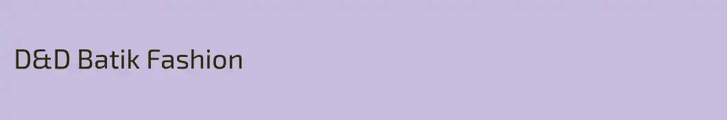 D&D Batik Fashion
